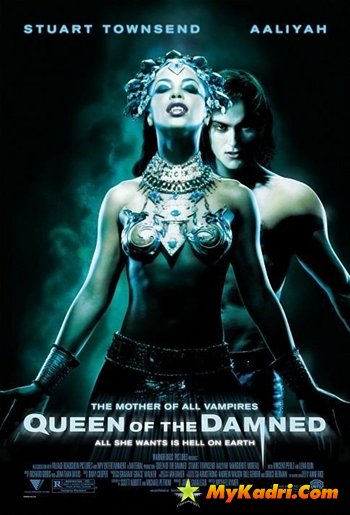 დაწყევლილთა დედოფალი / Queen of the Damned