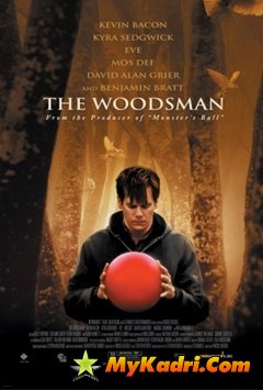 მეტყევე / The Woodsman