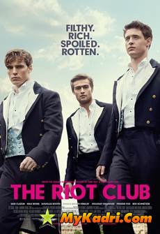 აჯანყებულთა კლუბი, The Riot Club