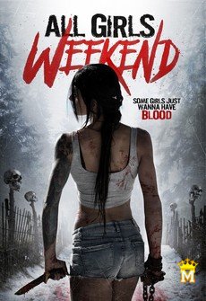 გოგონების დასვენების დღეები / All Girls Weekend