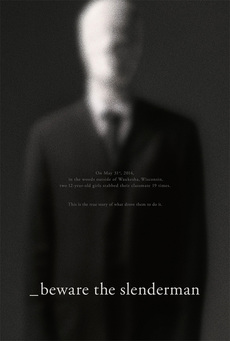უფრთხილდი სლერდენმენს / Beware the Slenderman