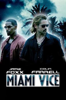 მაიამის პოლიცია / Miami Vice (movie)
