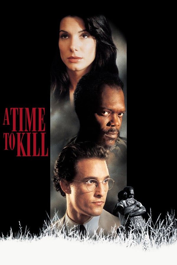 მკვლელობის დროა / A Time To Kill