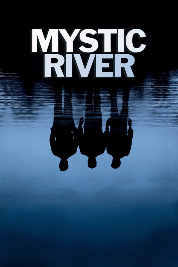 იდუმალი მდინარე / Mystic River