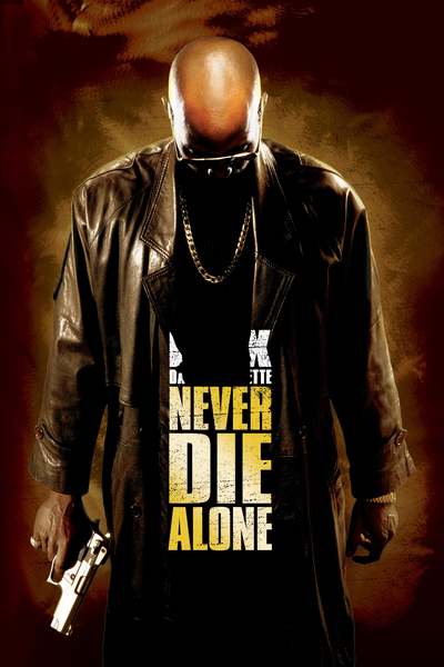 არ მოკვდე მარტო / Never Die Alone