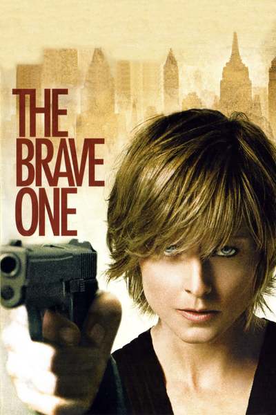 მამაცი / The Brave One