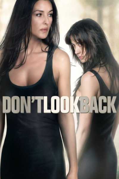 უკან არ მოიხედო / Ne te retourne pas (Dont Look Back)