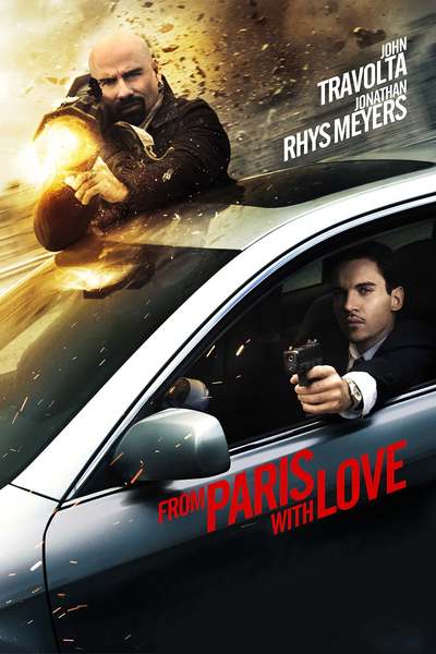 პარიზიდან დიდი სიყვარულით / From Paris with Love