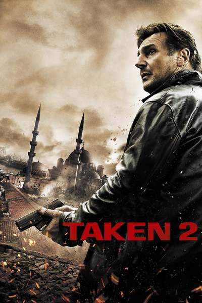 მძევალი 2 / Taken 2