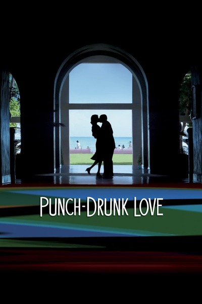 გამაოგნებელი სიყვარული / Punch-Drunk Love