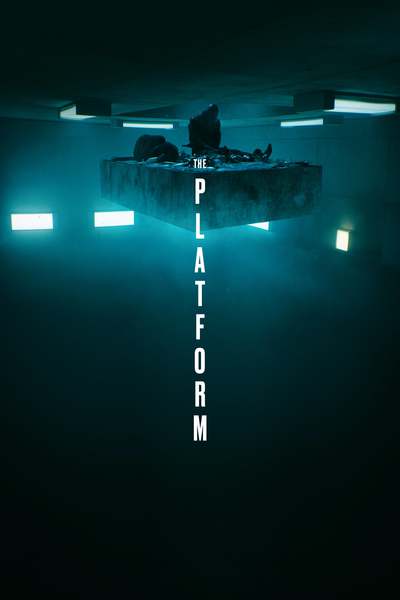 პლატფორმა / The Platform (El hoyo)
