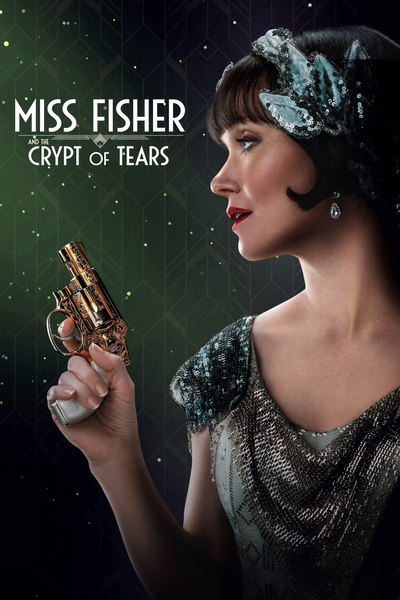 მის ფიშერი და ცრემლების აკლდამა / Miss Fisher and the Crypt of Tears