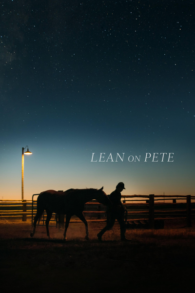 გქონდეთ პიტის იმედი / Lean on Pete