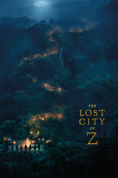 დაკარგული ქალაქი Z / THE LOST CITY OF Z