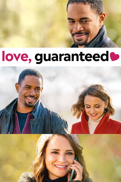 გარანტირებული სიყვარული / Love, Guaranteed