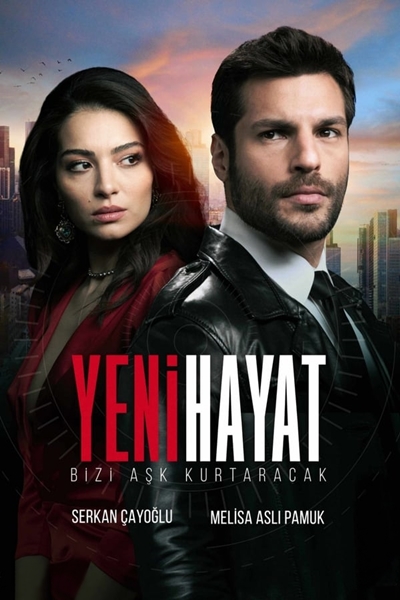 ახალი სიცოცხლე / YENI HAYAT