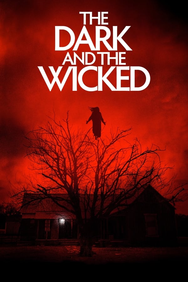 ბნელი და ცოდვილი / The Dark and the Wicked