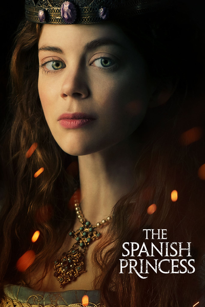 ესპანელი პრინცესა / THE SPANISH PRINCESS