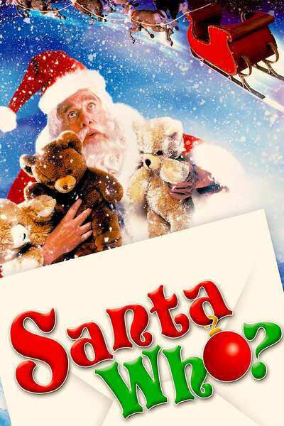 ვინ არის სანტა / სანტას არდადეგები (Santa Who?)