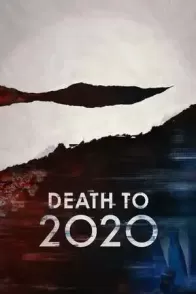 სიკვდილი 2020 წელს / Death to 2020