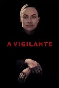 ვიჯილატე / A Vigilante