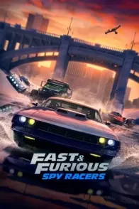 ფორსაჟი / FAST & FURIOUS SPY RACERS