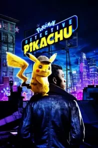 პოკემონი დეტექტივი პიკაჩუ / Pokémon Detective Pikachu
