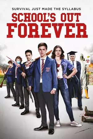 სკოლის გაცდენა სამუდამოდ / Schools Out Forever