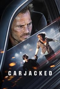 გატაცება / Carjacked