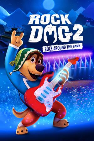 როკ დოგი 2 / Rock Dog 2: Rock Around the Park