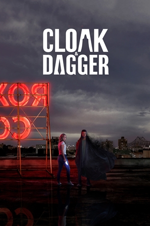 მოსასხამი და ხანჯალი / CLOAK & DAGGER