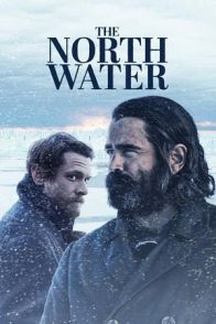 ჩრდილოეთის წყალი / THE NORTH WATER