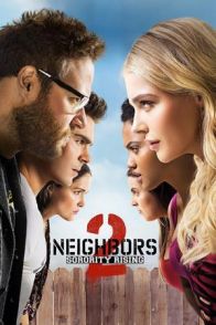 მეზობლები 2 / Neighbors 2: Sorority Rising
