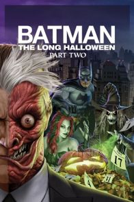 ბეტმენი: ხანგრძლივი ჰელოუინი ნაწილი ორი / BATMAN: THE LONG HALLOWEEN, PART TWO