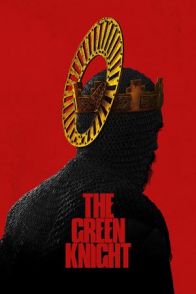 მწვანე რაინდი / THE GREEN KNIGHT