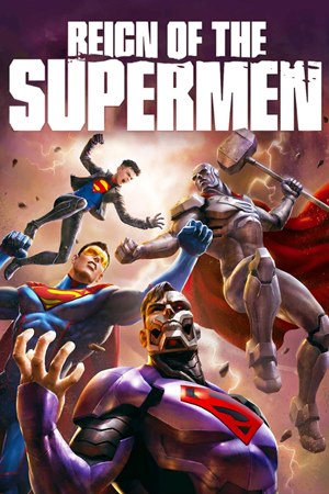სუპერმენების მეფობა / REIGN OF THE SUPERMEN