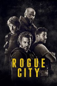 გაიძვერების ქალაქი / ROGUE CITY