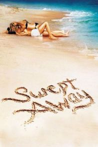 ნაპირზე გამორიყულნი / Swept Away