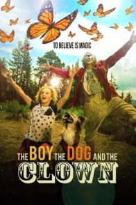 ბიჭი, ძაღლი და კლოუნი / The Boy, the Dog and the Clown