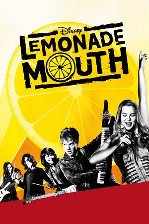 ლიმონათის პირი / Lemonade Mouth