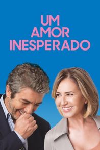 მოულოდნელი სიყვარული / An Unexpected Love (El amor menos pensado)