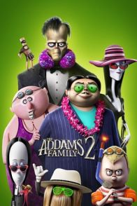 ადამსების ოჯახი 2 / THE ADDAMS FAMILY 2