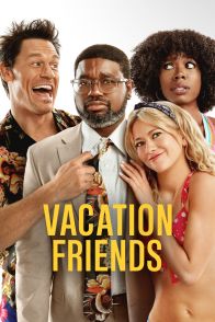 არდადაგების მეგობრები / Vacation Friends