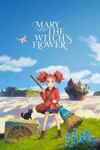 მარი და ალქაჯების ყვავილი / MARY AND THE WITCHS FLOWER