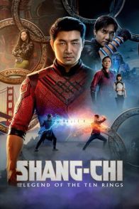 შანგ-ჩი და ათი ბეჭდის ლეგენდა / Shang-Chi and the Legend of the Ten Rings