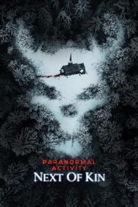 პარანორმალური მოვლენა 7 / Paranormal Activity: Next of Kin