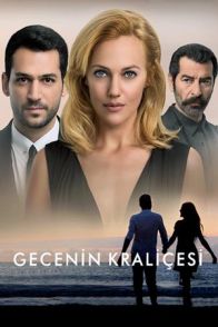 ღამის დედოფალი / Gecenin Kraliçesi