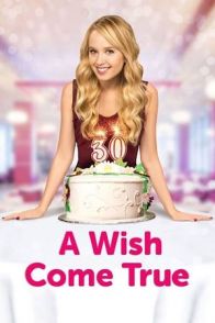 როცა ოცნება ახდება / A Wish Come True