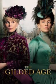 ოქროს ხანა / The Gilded Age