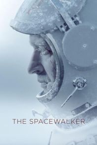 კოსმოსში მოსიარულე / The Spacewalker